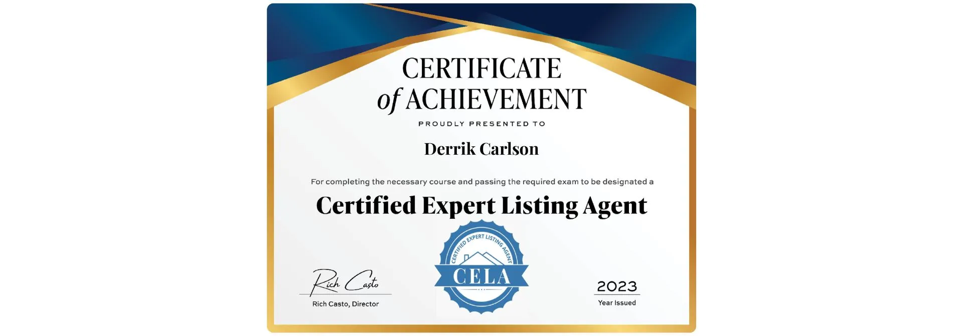 Certificate of Achievement for Derrik Carlson as a Certified Expert Listing Expert
